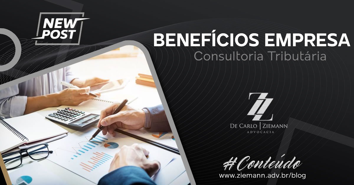 Consultoria Tributária: Quais Benefícios para Minha Empresa